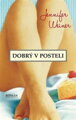 Dobrý v posteli / Jennifer Weiner