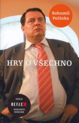 Hry o všechno / Bohumil Pečinka