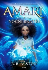 Amari  a Noční bratři / B.B. Alston
