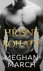Hříšně bohatý / Meghan March