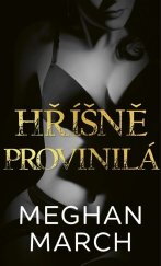 Hříšně provinilá / Meghan March