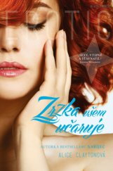 Zrzka všem učaruje / Alice Claytonová