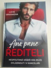 Ano, pane řediteli / Lucie Srňánková