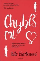 Chybíš mi / Kate Eherlenová