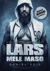 Lars mele maso / Daniel Gris
