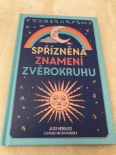 Spřízněná znamení zvěrokruhu / Alise Morales