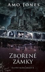 Zbořené zámky / Amo Jones