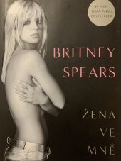 Žena ve mně / Britney Spears