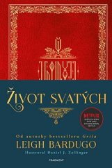 Život svatých / Leigh Bardugo