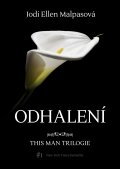 This Man 1. - Odhalení / Jodi Ellen Malpas